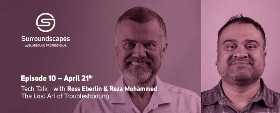 Ross Eberlin and Reza Mohammed of bluesound Professional