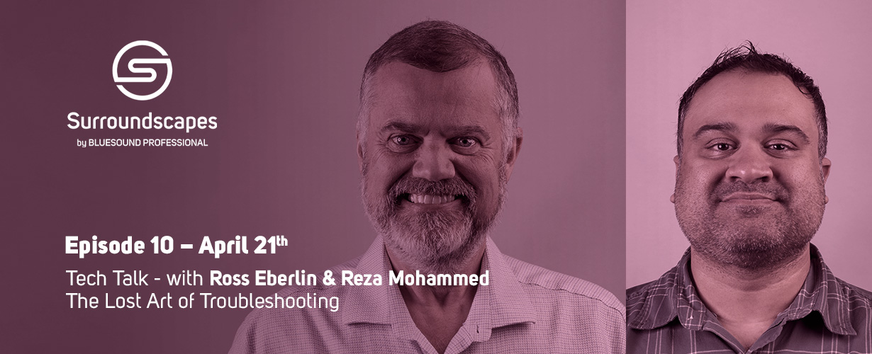 Ross Eberlin and Reza Mohammed of bluesound Professional