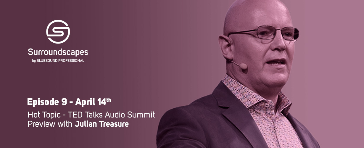 Why Listening Matters: A Global Perspective with Julian Treasure